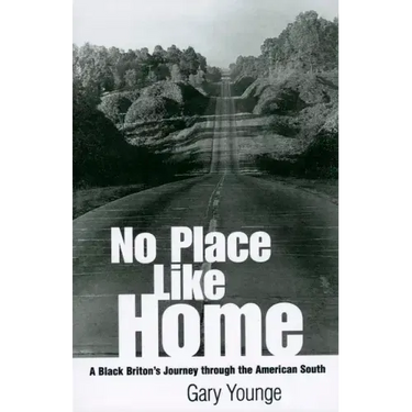 No Place Like Home: A Black Briton's Journey Through the American South