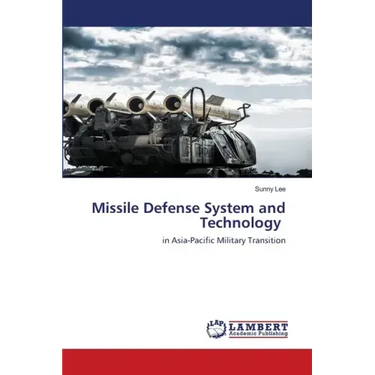 Missile Defense System and Technology