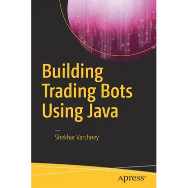 Building Trading Bots Using Java