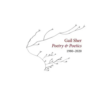 Gail Sher Poetry & Poetics 1980-2020