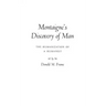 Montaigne's Discovery of Man: The Humanization of a Humanist