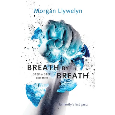 Breath by Breath: Book Three Step by Step