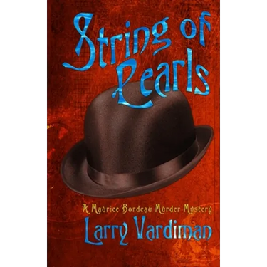 String of Pearls: A Maurice Bordeau Murder Mystery