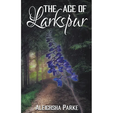 The Age of Larkspur
