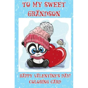 To A Sweet Grandson: Happy Valentine's Day! Coloring Card