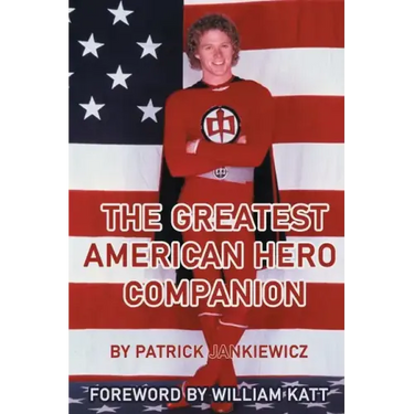 The Greatest American Hero Companion