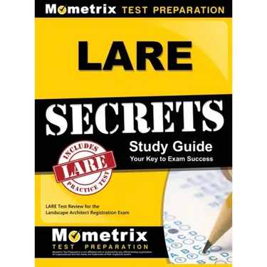 LARE Secrets: LARE Test Review for the Landscape Architect Registration Exam