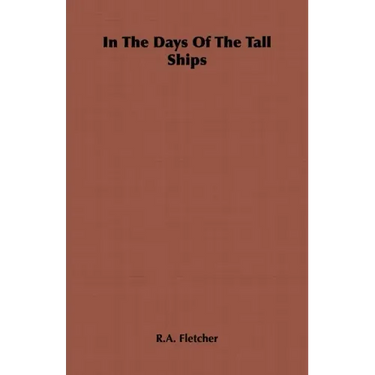 In the Days of the Tall Ships