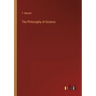 The Philosophy of Science