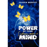 The Power of Your Subconscious Mind