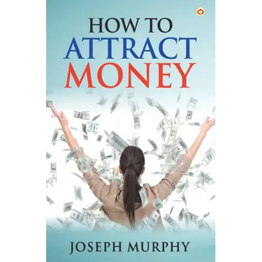 How to Attract Money