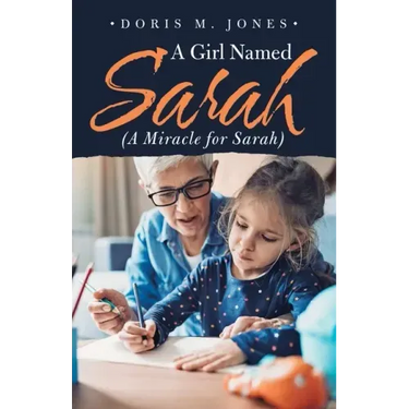 A Girl Named Sarah (A Miracle for Sarah)