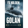 Golan: This is the Future of War