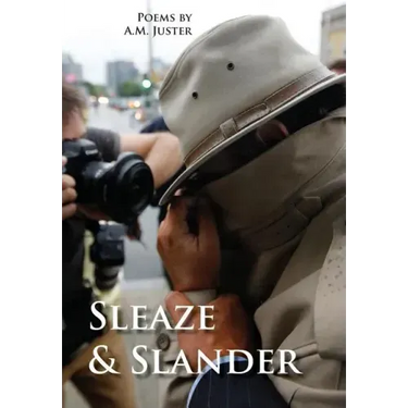 Sleaze & Slander: New and Selected Comic Verse, 1995-2015