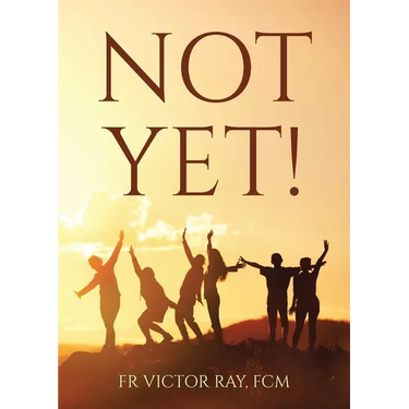 Not Yet!
