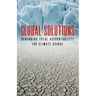 Global Solutions: Demanding Total Accountability For Climate Change