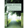 Oblation: Meditations on St. Benedict's Rule