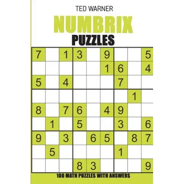 Numbrix Puzzles: 100 Math Puzzles With Answers