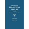 Genealogies of Pennsylvania Families. a Consolidation of Articles from the Pennsylvania Genealogical Magazine. in Three Volumes. Volume II: Families H