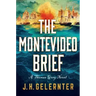 The Montevideo Brief: A Thomas Grey Novel