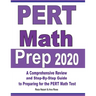 PERT Math Prep 2020: A Comprehensive Review and Step-By-Step Guide to Preparing for the PERT Math Test