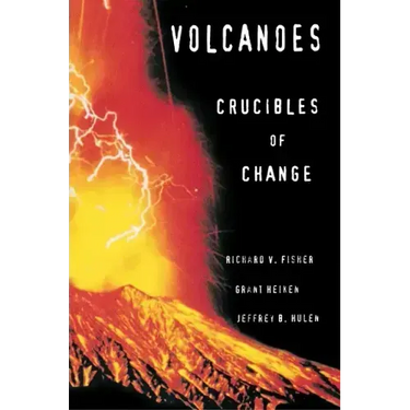 Volcanoes: Crucibles of Change