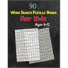 90 Word Search Puzzles Books For Kids Ages 8-12: Increase Spelling, Vocabulary, and Memory Storage For Kids!