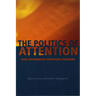 The Politics of Attention: How Government Prioritizes Problems