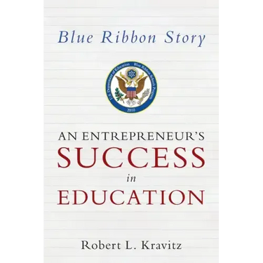 Blue Ribbon Story: An Entrepreneur's Success in Education
