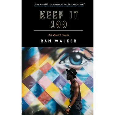 Keep It 100: 100-Word Stories