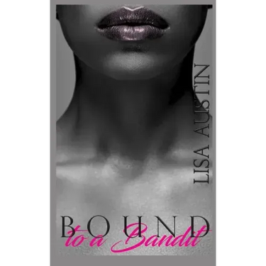 Bound to a Bandit