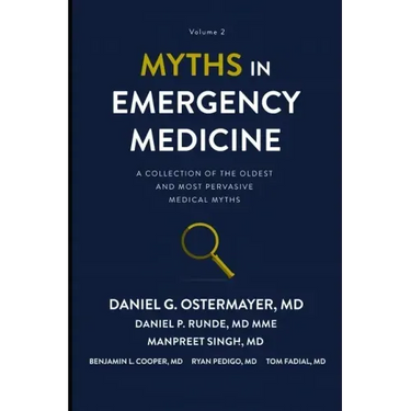Myths in Emergency Medicine Volume 2