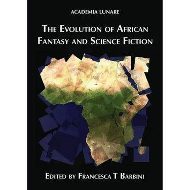 The Evolution of African Fantasy and Science Fiction