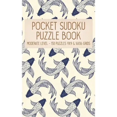 Pocket Sudoku Puzzle Book: Moderate Level - 150 puzzles 9x9 & 16x16 grids Koi Fish Pattern Blue Travel Size Paperback Notebook