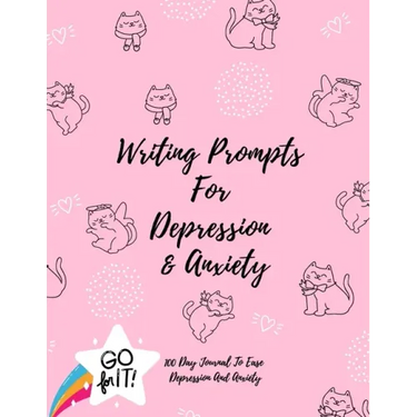 Writing Prompts For Depression And Anxiety: 100 Day Journal To Ease Depression And Anxiety Prompts to Ease the Mind