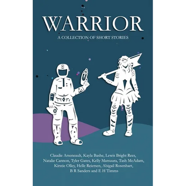 Warrior: A collection of short stories