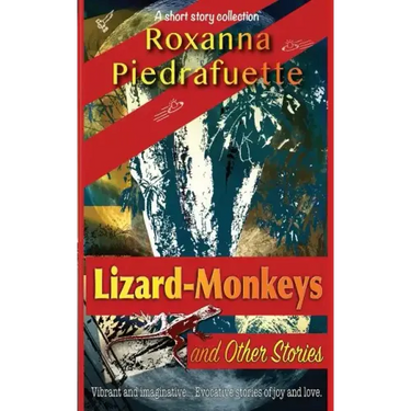 Lizard-Monkeys and Other Stories