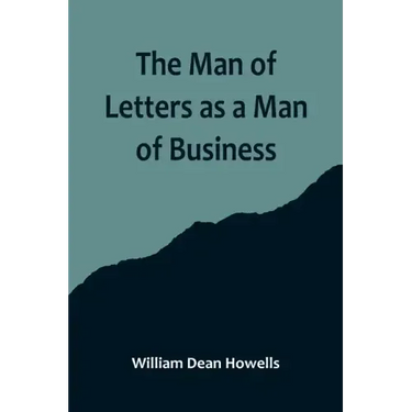 The Man of Letters as a Man of Business