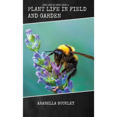 Plant Life in Field and Garden