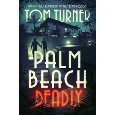 Palm Beach Deadly