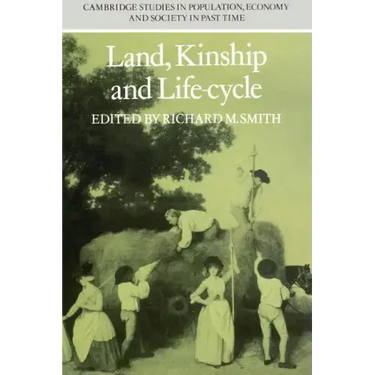 Land, Kinship and Life-Cycle
