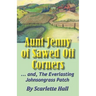 Aunt Jenny of Sawed Off Corners: ... and, The Everlasting Johnsongrass Patch
