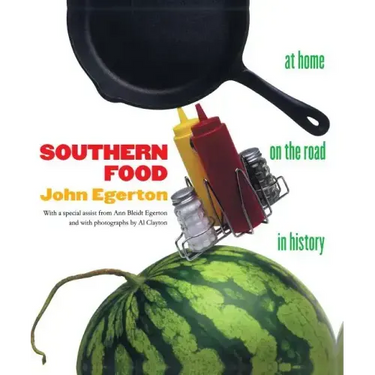 Southern Food: At Home, on the Road, in History