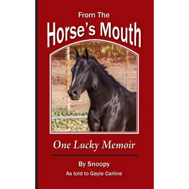 From the Horse's Mouth: One Lucky Memoir