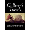 Gulliver's Travels by Jonathan Swift, Fiction, Classics, Literary, Fantasy