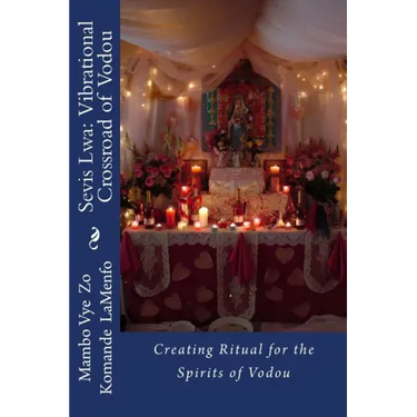 Sevis Lwa: The Vibrational Crossroad of Vodou