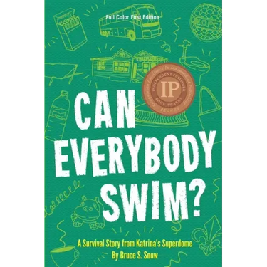 Can Everybody Swim? A Survival Story from Katrina's Superdome