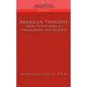American Thought: From Puritanism to Pragmatism and Beyond