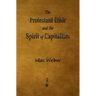 The Protestant Ethic and the Spirit of Capitalism