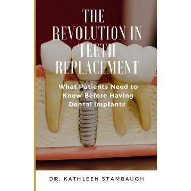 The Revolution in Teeth Replacement: What Patients Need to Know Before Having Dental Implants